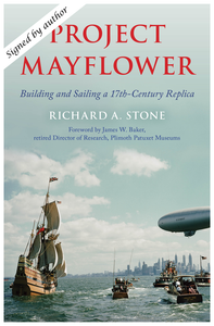 AUTHOR SIGNED BOOK "PROJECT MAYFLOWER" by Richard A. Stone